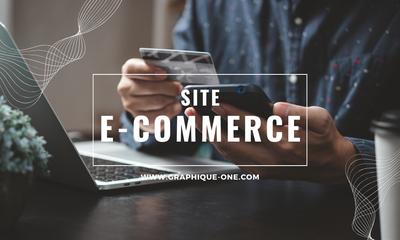Les Avantages d'Avoir un Site E-commerce pour Votre Entreprise